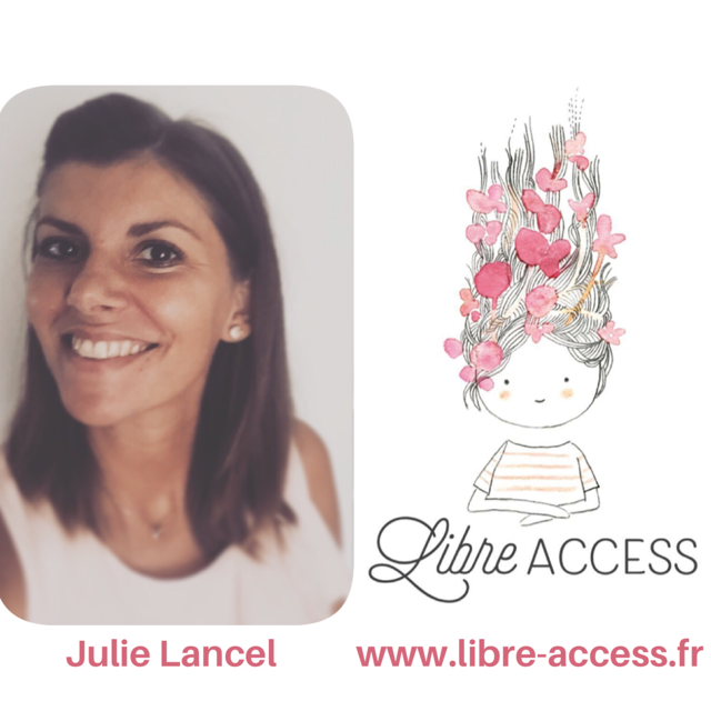 Libre Access Julie Lancel Déployez vos ailes coaching soin énergétique guidance thérapies brèves
