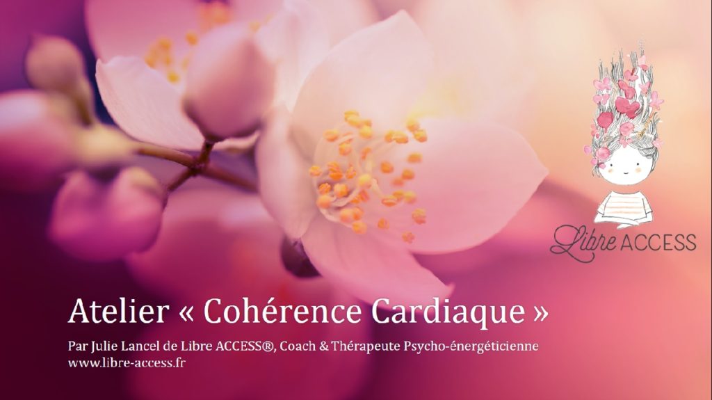 Atelier en ligne cohérence cardiaque julie lancel libre access